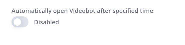 Automatically Open Videobot