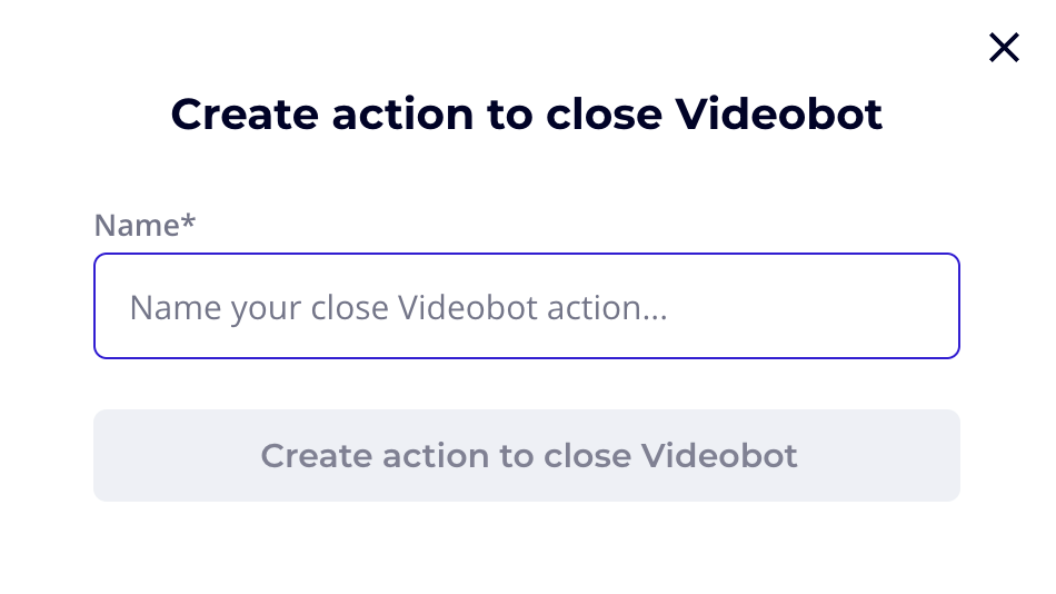 Close Videobot